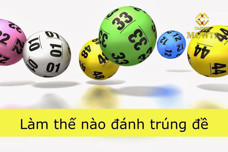 Tạo dàn đề đẹp có tỷ lệ trúng cực cao